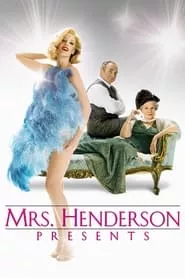 Mrs. Henderson Presents (2005)