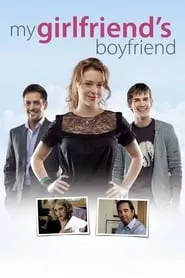 My Girlfriend’s Boyfriend (2010) Season 2