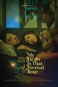 My Heart Is That Eternal Rose (1989)