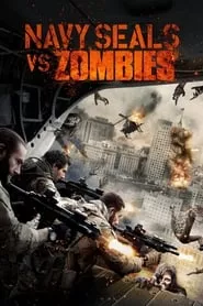 Navy Seals vs. Zombies (2016)