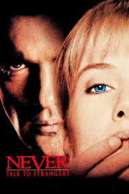 Never Talk to Strangers (1995)