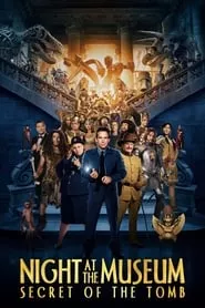 Night at the Museum: Secret of the Tomb (2014)