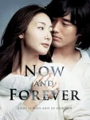 Now and Forever (2006)