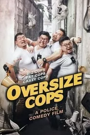 Oversize Cops (2017)