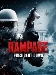 Rampage: President Down (2016)