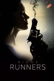 Ridge Runners (2018)