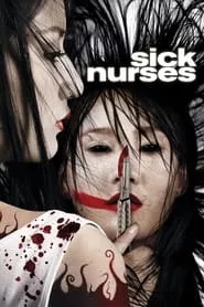 Sick Nurses (2007)