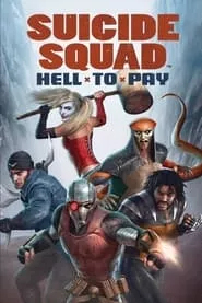 Suicide Squad: Hell to Pay (2018)