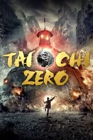 Tai Chi Zero (2012)