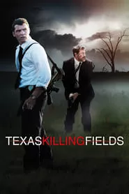 Texas Killing Fields (2011)