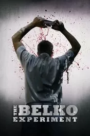 The Belko Experiment (2016)