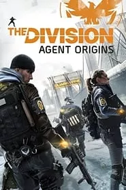 The Division: Agent Origins (2016)