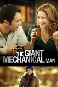 The Giant Mechanical Man (2012)