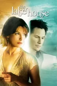 The Lake House (2006)