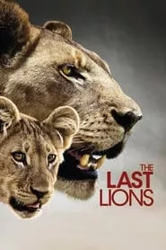 The Last Lions (2011)