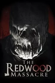 The Redwood Massacre (2014)