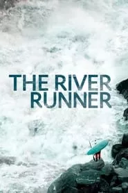 The River Runner (2021)