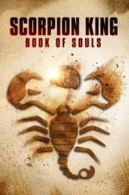 The Scorpion King: Book of Souls (2018)