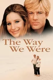 The Way We Were (1973)