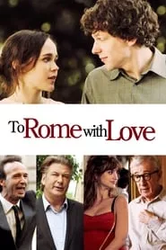 To Rome with Love (2012)