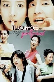 Two Faces of My Girlfriend (2007)