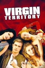 Virgin Territory (2007)