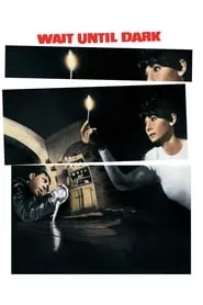 Wait Until Dark (1967)