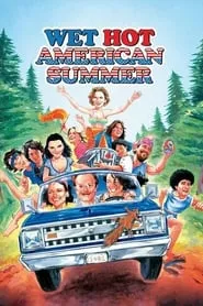 Wet Hot American Summer (2001)