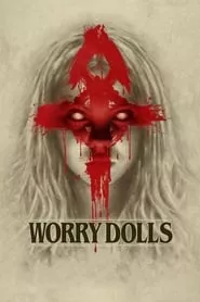 Worry Dolls (2016)