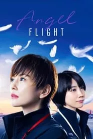 Angel Flight (2023) Season 1