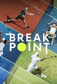 Break Point (2023) Season 1