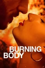 Burning Body (2023) Season 1