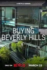 Buying Beverly Hills (2022) Season 1