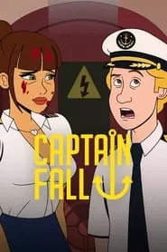 Captain Fall (2023) Season 1