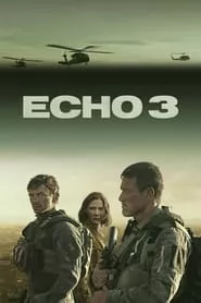 Echo 3 (2022) Season 1