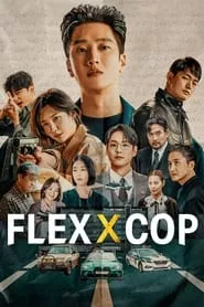 Flex x Cop (2024) Season 1