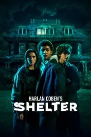 Harlan Coben’s Shelter (2023) Season 1