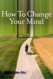 How to Change Your Mind (2022) Season 1