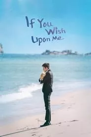 If You Wish Upon Me (2022) Season 1