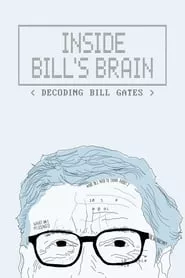 Inside Bill’s Brain: Decoding Bill Gates (2019) Season 1