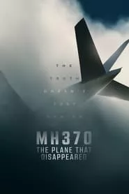 MH370: The Plane That Disappeared (2023) Season 1