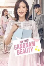 My ID is Gangnam Beauty (2018) Season 1