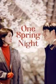 One Spring Night (2019) Season 1