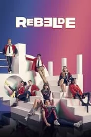 Rebelde (2022) Season 2