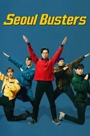 Seoul Busters (2024) Season 1