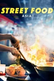 Street Food: Asia (2019) Season 1