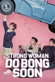 Strong Woman Do Bong Soon (2017) Season 1