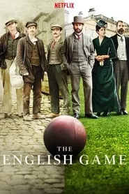 The English Game (2020) Season 1