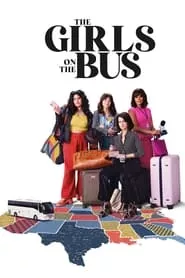 The Girls on the Bus (2024) Season 1