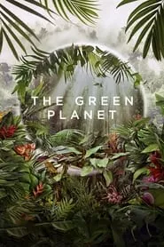 The Green Planet (2022) Season 1